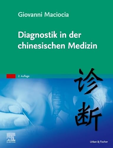 Diagnostik in der chinesischen Medizin von Elsevier