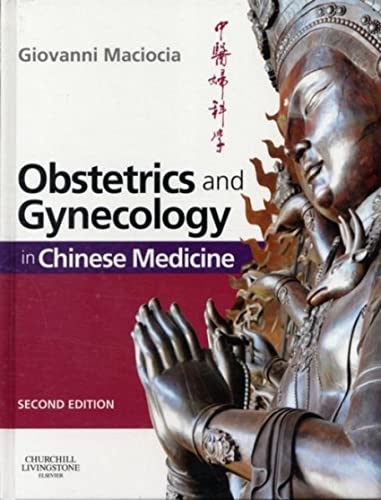Obstetrics and Gynecology in Chinese Medicine von Churchill Livingstone