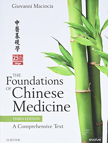 The Foundations of Chinese Medicine: A Comprehensive Text von Churchill Livingstone