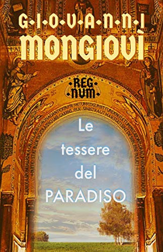 Le Tessere Del Paradiso: Regnum von Tektime