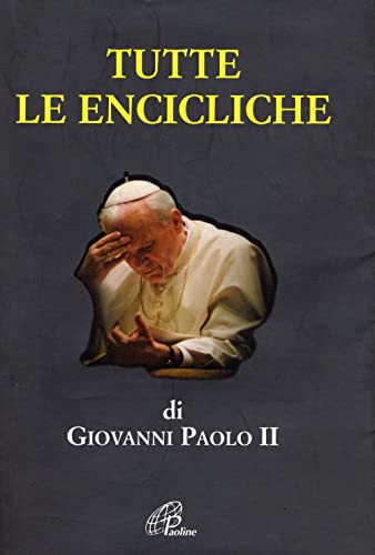 Tutte le encicliche (Magistero, Band 323)