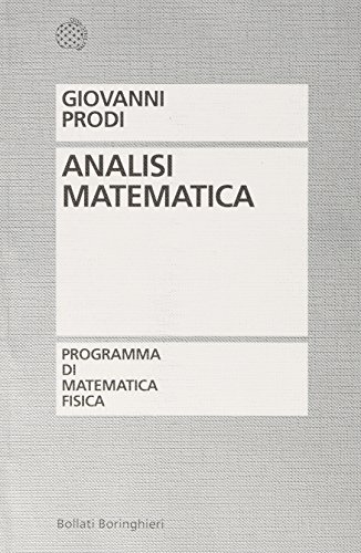 Analisi matematica (Programma di mat. fisica elettronica) von Bollati Boringhieri