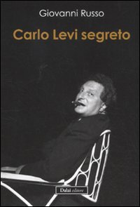 Carlo Levi segreto von Dalai Editore