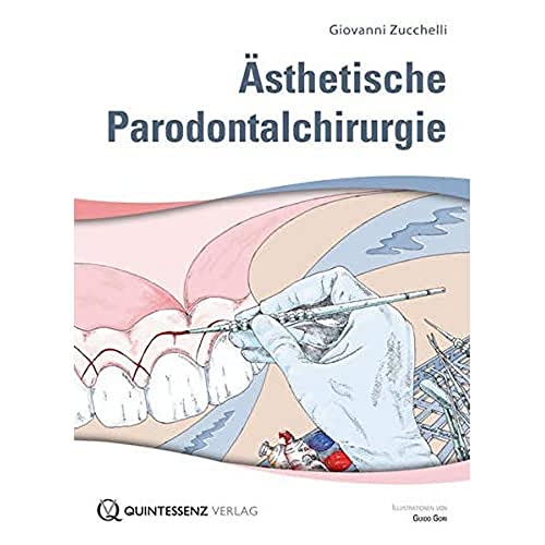 Ästhetische Parodontalchirurgie von Quintessenz Verlag