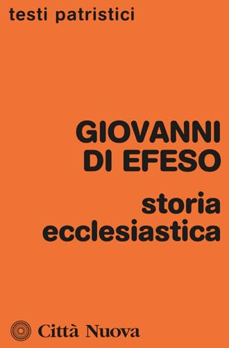 Storia ecclesiastica (Testi patristici) von Città Nuova