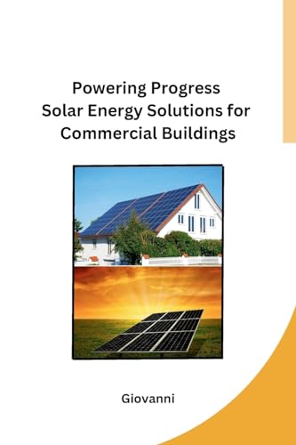 Powering Progress Solar Energy Solutions for Commercial Buildings von Self