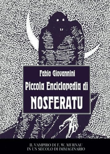 Piccola Enciclopedia di Nosferatu von Youcanprint