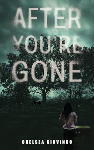 After You're Gone After You're Gone von Atticus Publishing