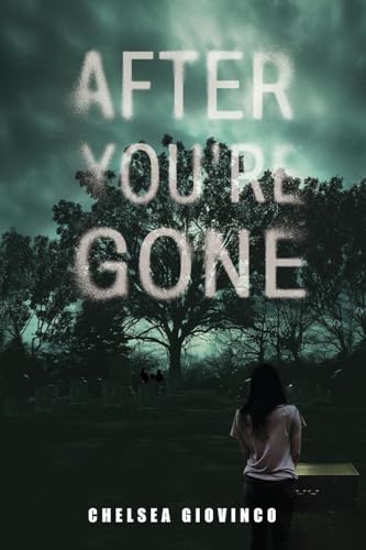 After You're Gone After You're Gone von Atticus Publishing