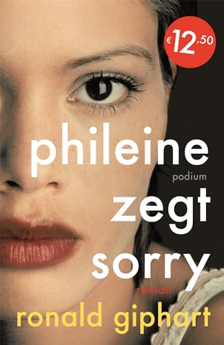 Phileine zegt sorry von Podium b.v. Uitgeverij
