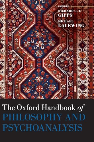 The Oxford Handbook of Philosophy and Psychoanalysis (Oxford Handbooks) von Oxford University Press