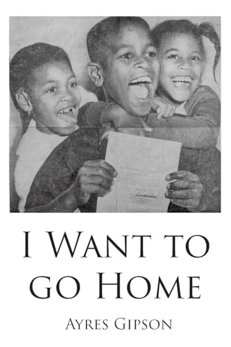 I Want to Go Home von Page Publishing