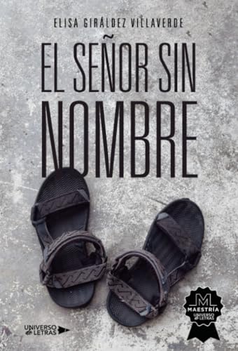 El Señor sin nombre El Señor sin nombre von Universo de Letras