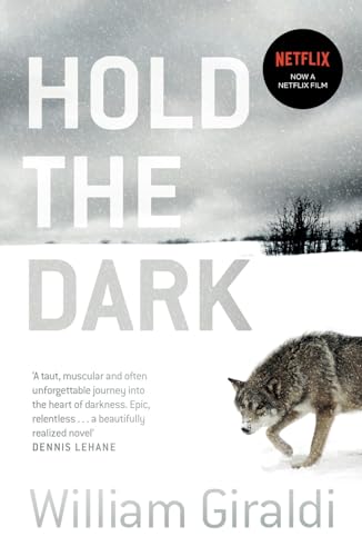 Hold The Dark von Oldcastle Books Ltd