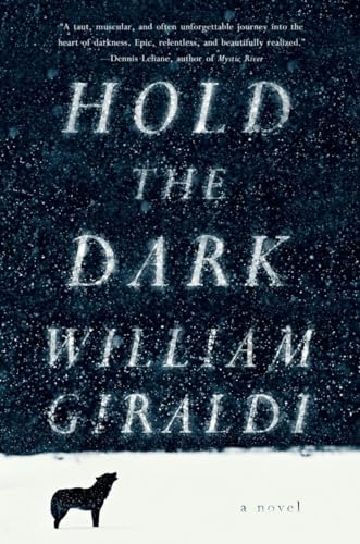 Hold the Dark: A Novel