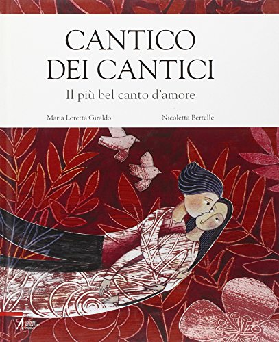 Cantico dei cantici. Il più bel canto d'amore von EMP - Edizioni Messaggero Padova
