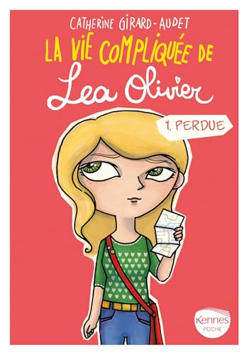 La Vie compliquée de Léa Olivier T01 - Poche: Perdue von KENNES LES 3 AS