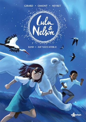 Lulu und Nelson. Band 1: Auf nach Afrika! von Splitter-Verlag