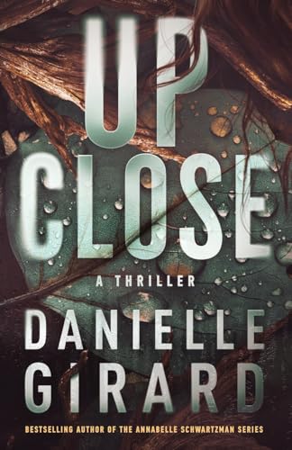 Up Close (Badlands Thriller, Band 3)