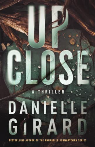Up Close: Badlands Thriller Book 3