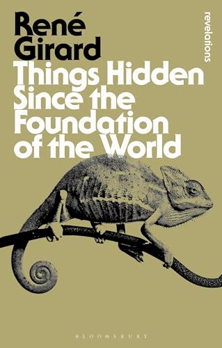 Things Hidden Since the Foundation of the World (Bloomsbury Revelations) von Bloomsbury