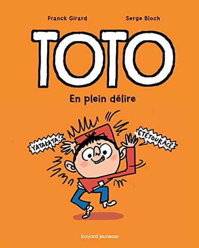 Toto BD, Tome 09: En plein délire von BAYARD JEUNESSE