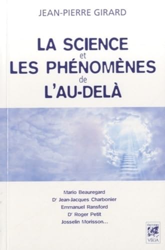 La science et les phénomènes de l'au-delà La science et les phénomènes de l'au-delà von VEGA
