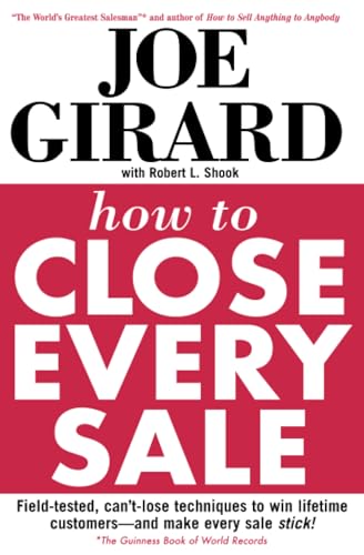 How to Close Every Sale