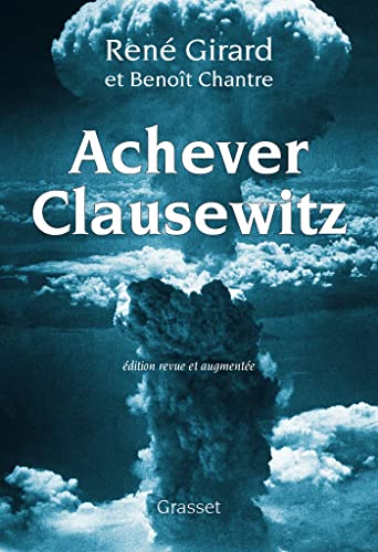 Achever Clausewitz: Édition revue et augmentée von GRASSET
