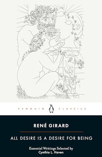 All Desire is a Desire for Being (Penguin Modern Classics)