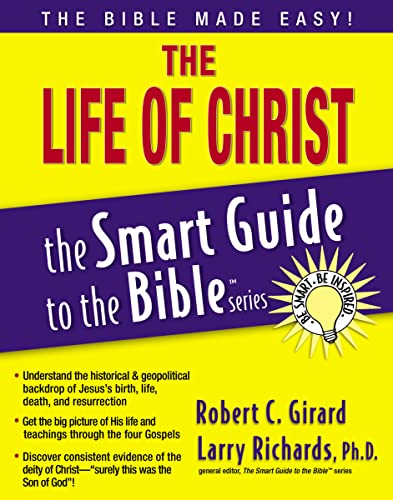 The Life of Christ (The Smart Guide to the Bible Series) von Thomas Nelson