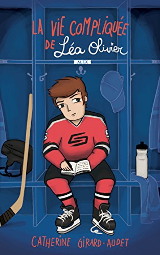 La Vie compliquée de Léa Olivier - Alex von KENNES EDITIONS