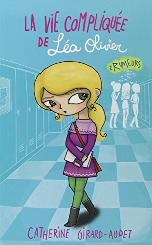 La vie compliquee de Lea Olivier 2 Rumeurs von KENNES EDITIONS