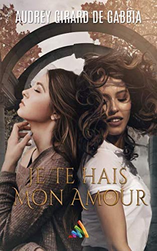 Je te hais, mon amour