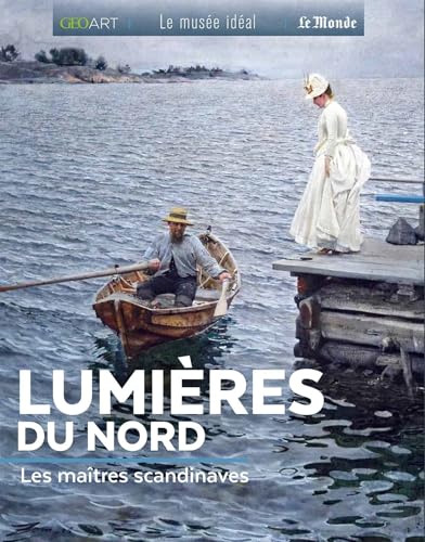 Lumières du Nord: Les maîtres scandinaves Lumières du Nord: Les maîtres scandinaves von GEO ART