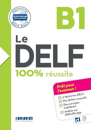 Le DELF B1 100% Réussite - édition 2016-2017 - Livre + didierfle.app von DIDIER