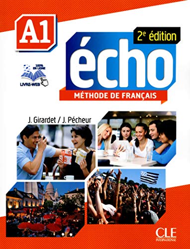 Echo 2e edition (2013): Livre de l'eleve + DVD-Rom + livre-web A1 2e edi