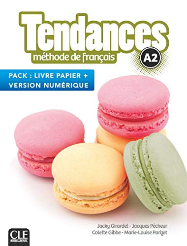 Tendances: Pack A2 - Livre de l'eleve + Version numerique: Pack livre de l'eleve A2 + Version numerique von CLE INTERNAT