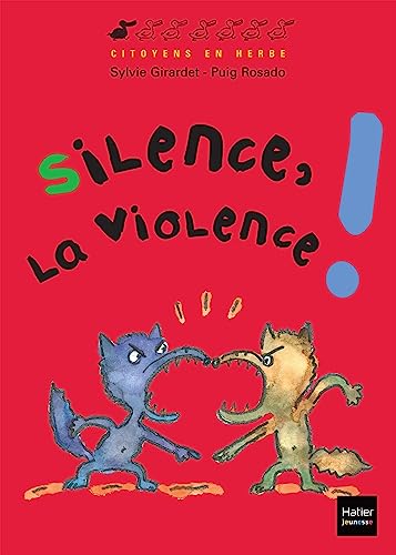Silence, la violence