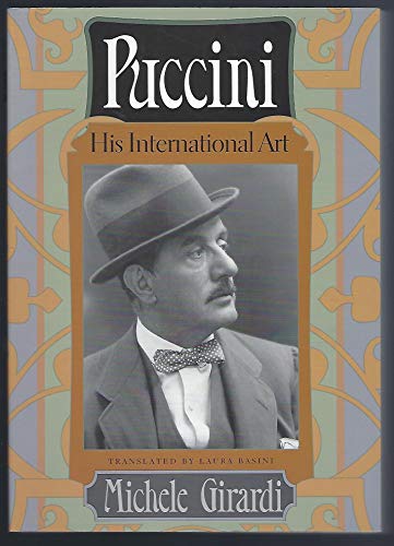 Puccini: His International Art von University of Chicago Press