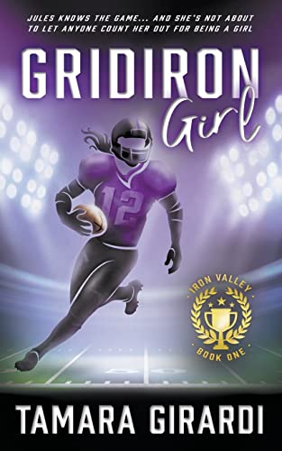Gridiron Girl: a YA Contemporary Sports Novel (Iron Valley, Band 1) von Wise Wolf Books