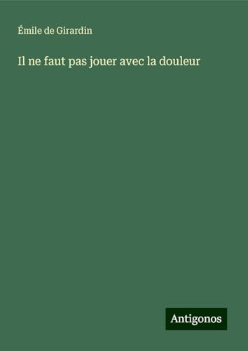 Il ne faut pas jouer avec la douleur Il ne faut pas jouer avec la douleur von Antigonos Verlag