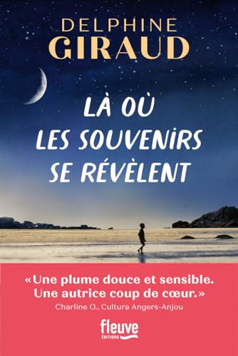 Là où les souvenirs se révèlent