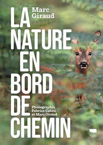 La Nature en bord de chemin von DELACHAUX