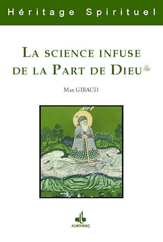 Al-Khidr ou la science infuse de la part de Dieu von ALBOURAQ