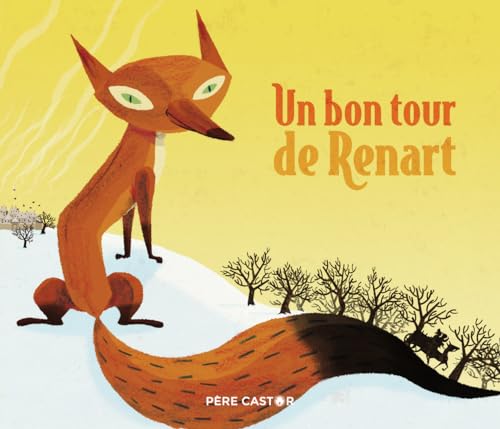 Un bon tour de Renart von PERE CASTOR