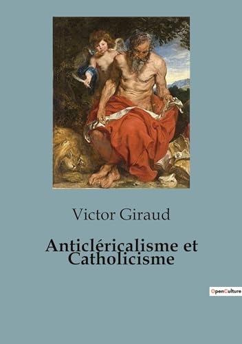 Anticléricalisme et Catholicisme von SHS Éditions