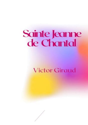Sainte Jeanne de Chantal von epubli