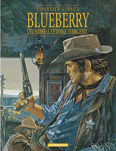Blueberry - Tome 6 - L'Homme à l'étoile d'argent