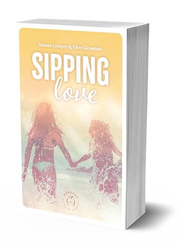 Sipping Love Sipping Love von NISHA EDITIONS